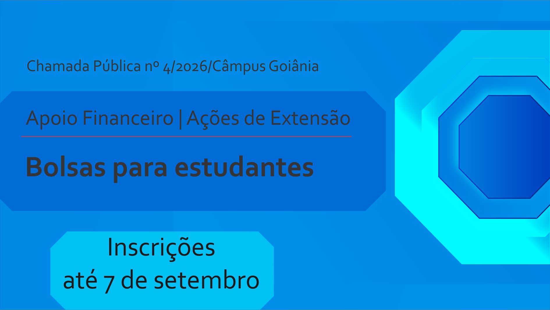 Chamada Pública nº 4/2026/Gepex/Câmpus Goiânia /IFG tem por objetivo apoiar o desenvolvimento de ações de extensão do Câmpus Goiânia